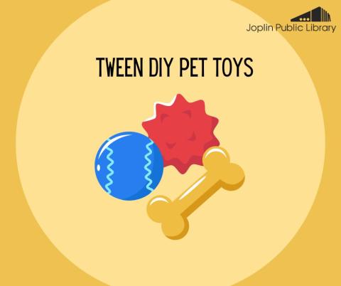 An illustration of a blue tennis ball, red spiky ball, and yellow bone with black text above reading, "Tween DIY Pet Toys."