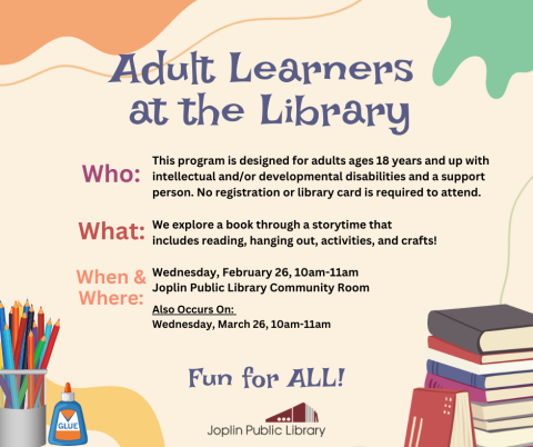 Background with some color spatters, stack of books, colored pencils, and glue. "Adult Learners at the Library" title with event details  underneath.