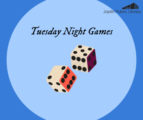 Two multi-colored dice on a blue background with text that reads "Tuesday Night Games" and the library logo