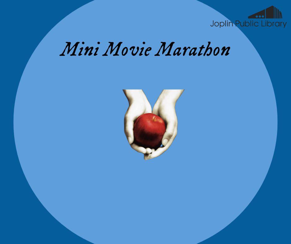 An illustration of hands holding out a red apple with italicized text reading "Mini movie marathon"